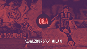 Salzburg v Milan : Champions League Q&A
