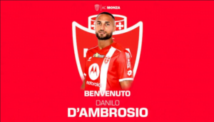 OFFICIAL: Monza sign Danilo D’Ambrosio