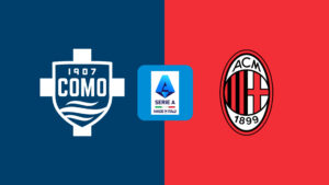 Serie A | Como 1-2 Milan: Match Report