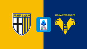 Serie A | Parma v Verona: Match Preview