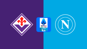 Serie A | Fiorentina v Napoli: Match Preview