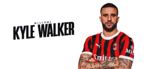 OFFICIAL: AC Milan Sign Kyle Walker