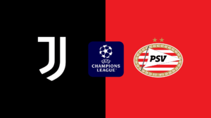 Champions League | Juventus 2-1 PSV: Match Report